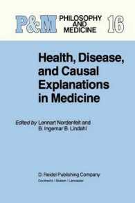 Health, Disease, and Causal Explanations in Medicine (Philosophy and Medicine)