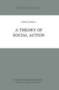 A Theory of Social Action (Synthese Library)