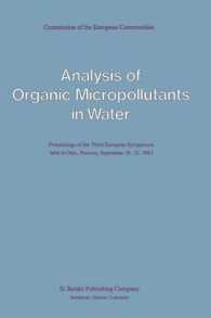Analysis of Organic Micropollutants in Water : Proceedings of the Third European Symposium held in Oslo, Norway, September 19-21, 1983