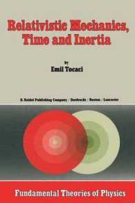 Relativistic Mechanics, Time and Inertia (Fundamental Theories of Physics)