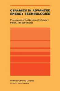Ceramics in Advanced Energy Technologies : Proceedings of the European Colloquium held at the Joint Research Centre, Petten Establishment, Petten, the Netherlands, 20-22 September 1982