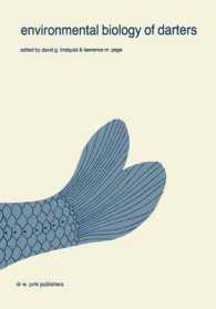 Environmental biology of darters : Papers from a symposium on the comparative behavior, ecology, and life histories of darters (Etheostomatini), held during the 62nd annual meeting of the American Society of Ichthyologists and Herpetologists at DeKal