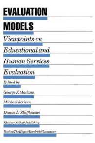 Evaluation Models : Viewpoints on Educational and Human Services Evaluation (Evaluation in Education and Human Services)