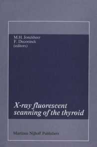 X-ray fluorescent scanning of the thyroid (Developments in Nuclear Medicine)