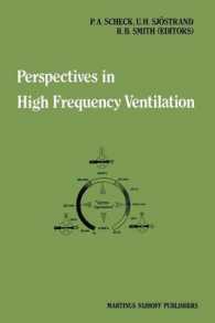 Perspectives in High Frequency Ventilation : Proceedings of the international symposium held at Erasmus University, Rotterdam, 17-18 September 1982 (Developments in Critical Care Medicine and Anaesthesiology)