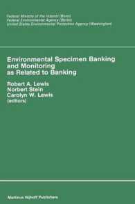 Environmental Specimen Banking and Monitoring as Related to Banking : Proceedings of the International Workshop, Saarbruecken, Federal Republic of Germany, 10-15 May, 1982