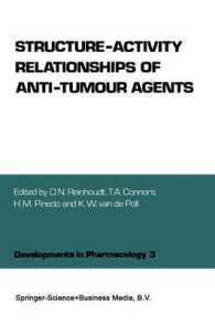 Structure-Activity Relationships of Anti-Tumour Agents (Developments in Pharmacology)