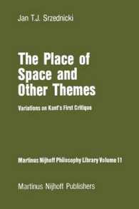 The Place of Space and Other Themes : Variations on Kant's First Critique (Martinus Nijhoff Philosophy Library)