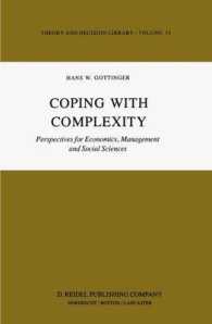 Coping with Complexity : Perspectives for Economics, Management and Social Sciences (Theory and Decision Library)