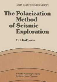 The Polarization Method of Seismic Exploration (Solid Earth Sciences Library)