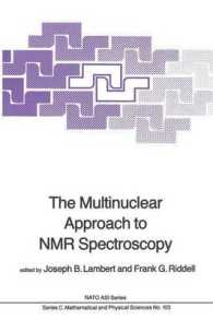 The Multinuclear Approach to NMR Spectroscopy (NATO Science Series C)