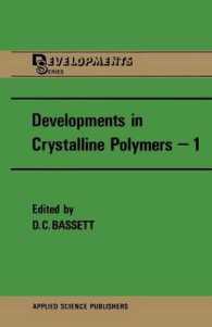 Developments in Crystalline Polymers—1 (Polymer Science and Technology Series)