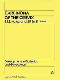 Carcinoma of the Cervix : Biology and Diagnosis (Developments in Obstetrics and Gynecology)