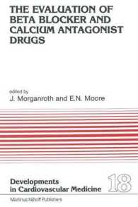 The Evaluation of Beat Blocker and Calcium Antagonist Drugs (Developments in Cardiovascular Medicine)