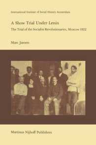 A Show Trial under Lenin : The Trial of the Socialist Revolutionaries, Moscow 1922 (Studies in Social History)