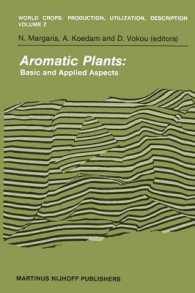Aromatic Plants : Basic and Applied Aspects (World Crops: Production, Utilization and Description)