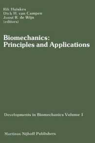 Biomechanics: Principles and Applications : Selected Proceedings of the 3rd General Meeting of the European Society of Biomechanics Nijmegen, the Netherlands, 21-23 January 1982 (Developments in Biomechanics)