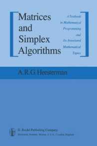 Matrices and Simplex Algorithms : A Textbook in Mathematical Programming and Its Associated Mathematical Topics