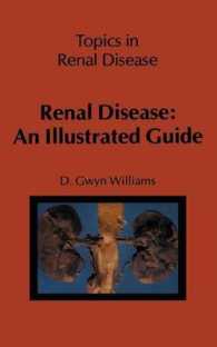 Renal Disease: an Illustrated Guide (Topics in Renal Disease)