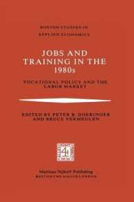 Jobs and Training in the 1980s : Vocational Policy and the Labor Market (Boston Studies in Applied Economics)