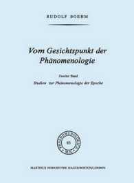 Vom Gesichtspunkt Der Phänomenologie : Zweiter Band Studien Zur Phänomelogie Der Epoché (Phaenomenologica) （Softcover Reprint of the Original 1st 1981）