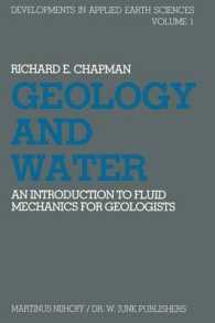 Geology and Water : An introduction to fluid mechanics for geologists (Developments in Applied Earth Studies)