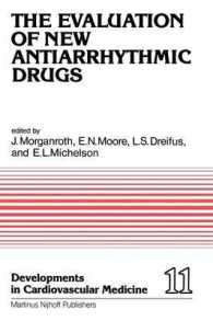 The Evaluation of New Antiarrhythmic Drugs : Proceedings of the Symposium on How to Evaluate a New Antiarrhythmic Drug: the Evaluation of New Antiarrhythmic Agents for the Treatment of Ventricular Arrhythmias, held at Philadelphia, Pennsylvania, Octo