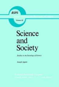 Science and Society : Studies in the Sociology of Science (Boston Studies in the Philosophy and History of Science)