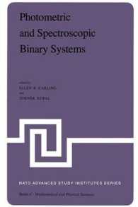 Photometric and Spectroscopic Binary Systems : Proceedings of the NATO Advanced Study Institute held at Maratea, Italy, June 1-14, 1980 (NATO Science Series C)