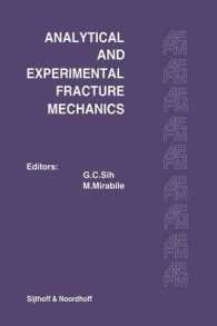 Proceedings of an international conference on Analytical and Experimental Fracture Mechanics : Held at the Hotel Midas Palace Rome, Italy June 23-27, 1980
