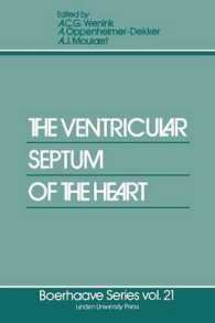 The Ventricular Septum of the Heart (Boerhaave Series for Postgraduate Medical Education)