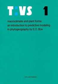 Macroclimate and Plant Forms : An Introduction to Predictive Modeling in Phytogeography (Tasks for Vegetation Science)