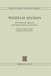 Wilhelm Dilthey : A Hermeneutic Approach to the Study of History and Culture (Martinus Nijhoff Philosophy Library)