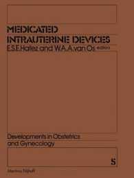 Medicated Intrauterine Devices : Physiological and Clinical Aspects (Developments in Obstetrics and Gynecology)