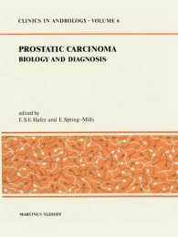 Prostatic Carcinoma : Biology and Diagnosis (Clinics in Andrology)