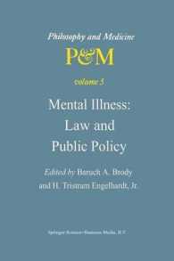 Mental Illness: Law and Public Policy (Philosophy and Medicine)