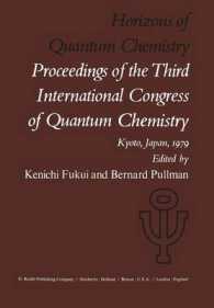 Horizons of Quantum Chemistry : Proceedings of the Third International Congress of Quantum Chemistry Held at Kyoto, Japan, October 29 - November 3, 1979 (Quantum Chemistry)