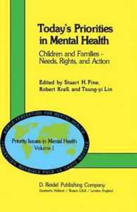 Today's Priorities in Mental Health : Children and Families — Needs, Rights and Action (Priority Issues in Mental Health)