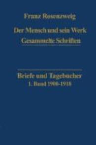 Briefe Und Tagebücher (Franz Rosenzweig Gesammelte Schriften) （Softcover Reprint of the Original 1st 1979）