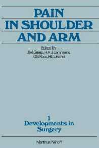 Pain in Shoulder and Arm : An Integrated View (Developments in Surgery)