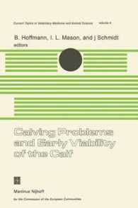 Calving Problems and Early Viability of the Calf : A Seminar in the EEC Programme of Coordination of Research on Beef Production held at Freising, Federal Republic of Germany, May 4-6, 1977 (Current Topics in Veterinary Medicine)
