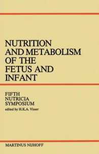 Nutrition and Metabolism of the Fetus and Infant : Rotterdam 11-13 October 1978 (Nutricia Symposia)
