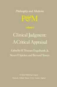 Clinical Judgment: a Critical Appraisal : Proceedings of the Fifth Trans-Disciplinary Symposium on Philosophy and Medicine Held at Los Angeles, California, April 14-16, 1977 (Philosophy and Medicine)