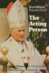The Acting Person (Analecta Husserliana) （1979）