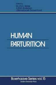 Human Parturition : New concepts and developments (Boerhaave Series for Postgraduate Medical Education)