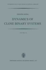Dynamics of Close Binary Systems (Astrophysics and Space Science Library)
