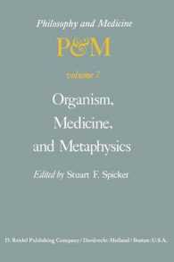Organism, Medicine, and Metaphysics : Essays in Honor of Hans Jonas on his 75th Birthday, May 10, 1978 (Philosophy and Medicine)