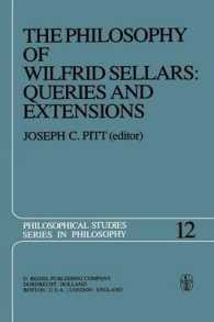The Philosophy of Wilfrid Sellars: Queries and Extensions : Papers Deriving from and Related to a Workshop on the Philosophy of Wilfrid Sellars held at Virginia Polytechnic Institute and State University 1976 (Philosophical Studies Series)