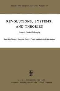 Revolutions, Systems and Theories : Essays in Political Philosophy (Theory and Decision Library)