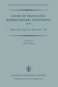 Study of Travelling Interplanetary Phenomena 1977 : Proceedings of the L. D. de Feiter Memorial Symposium Held in Tel Aviv, Israel, June 7-10, 1977 (Astrophysics and Space Science Library)
